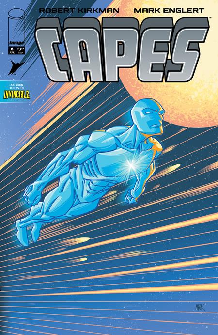 INVINCIBLE UNIVERSE CAPES #6 — Cover B — Mark Englert