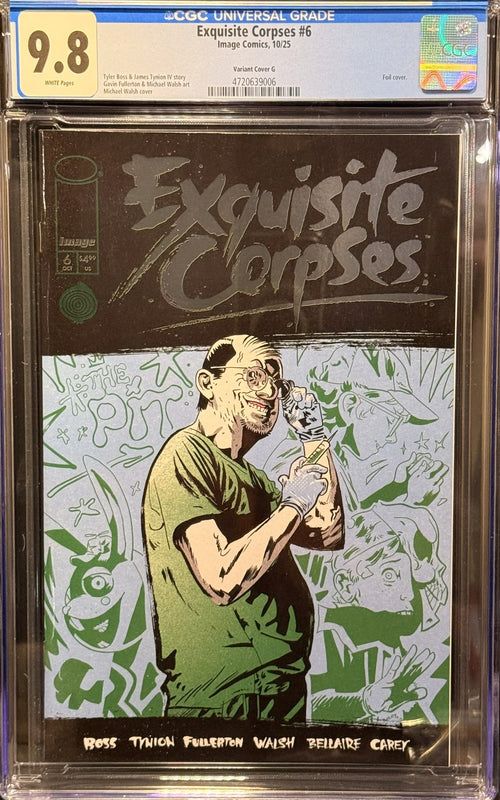 Exquisite Corpses #6G - Michael Walsh One Per Store - Foil